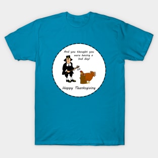 Happy Thanksgiving Pilgrim T-Shirt